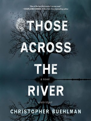 cover image of Those Across the River